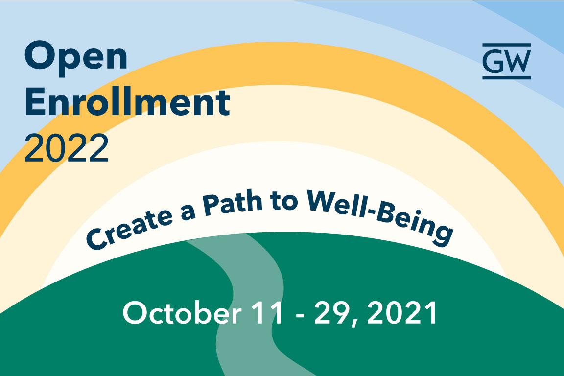 Open Enrollment 2022 Create a Path to Well-Being