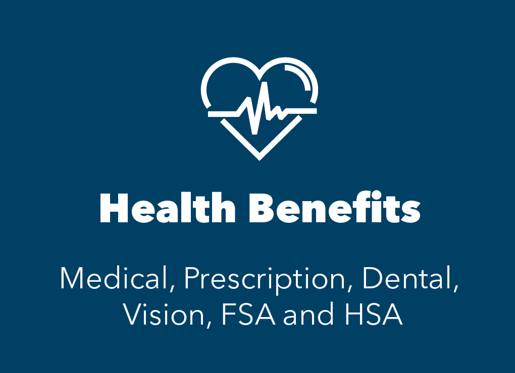 blue box with white heart icon. Text reads: health benefits: medical, prescription, dental, vision, FSA & HSA