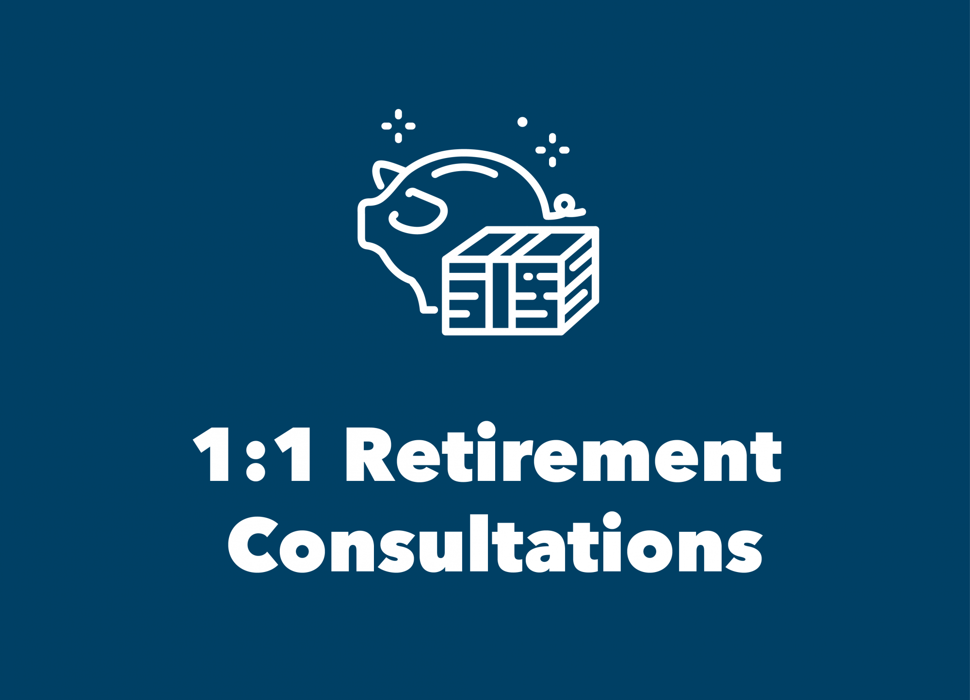 1:1 Retirement Counseling