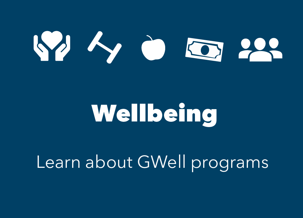 Blue box with white icons of heart in hand, weight, apple, money and people. Text reads Wellbeing. Learn about GWell programs.
