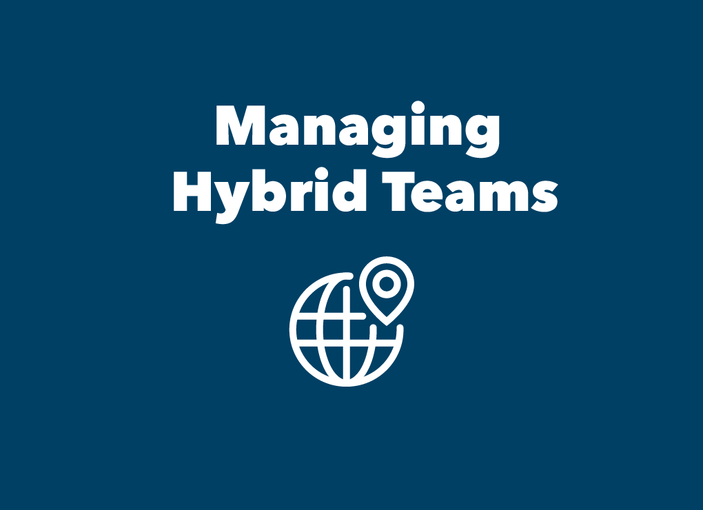 Managing Hybrid Teams