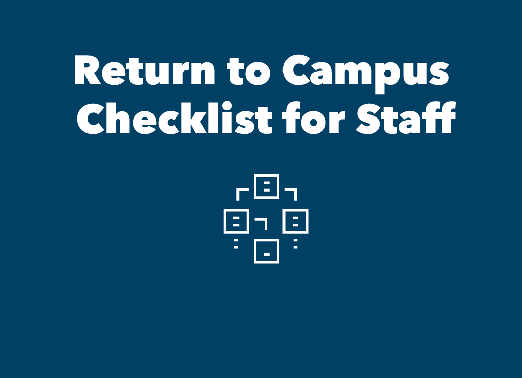 Return to Campus Staff Checklists